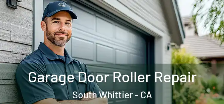  Garage Door Roller Repair South Whittier - CA