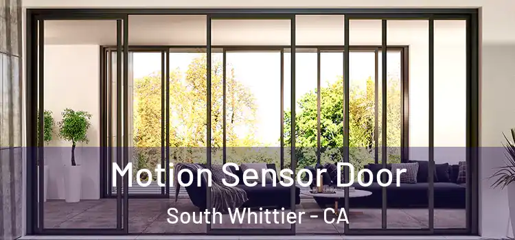 Motion Sensor Door South Whittier - CA