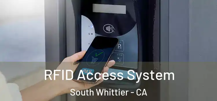 RFID Access System South Whittier - CA
